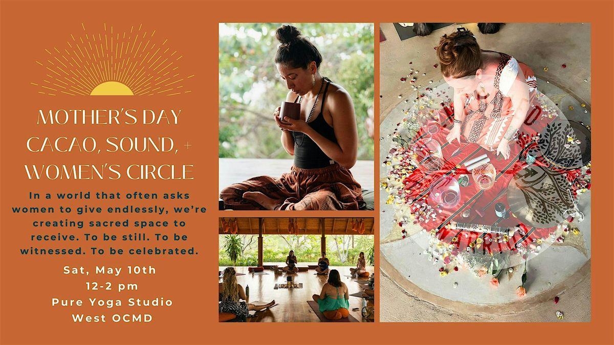 Mother's Day Cacao, Sound, + Women's Circle, 10 May | Event in Ocean City | AllEvents