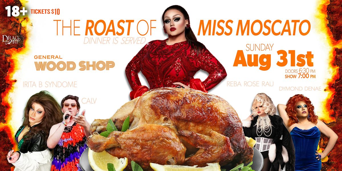 The Roast Of Miss. Moscato, 31 August | Event in Grand Rapids | AllEvents