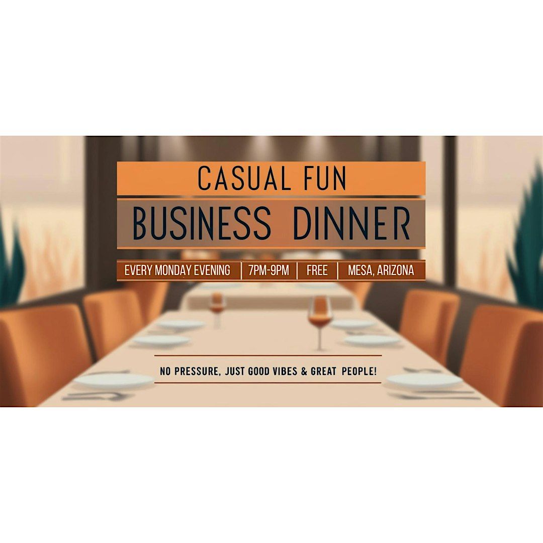 Casual Business Hangout & Dinner in Mesa! | Event in Mesa | AllEvents