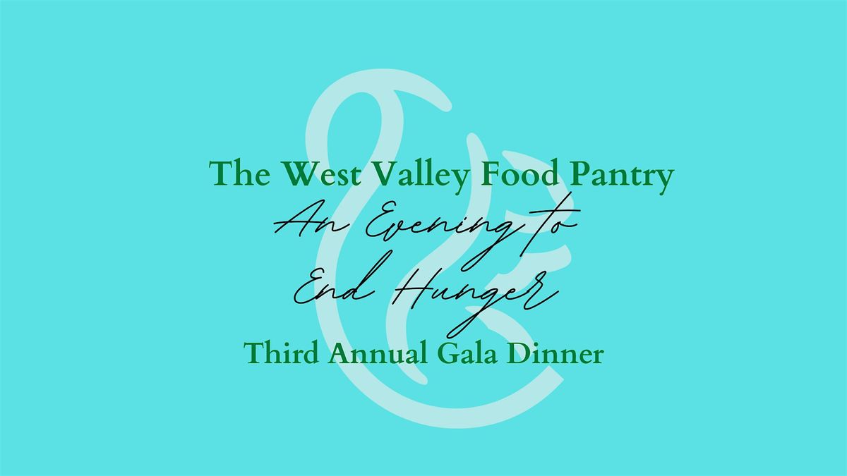 West Valley Food Pantry's 3rd Annual Gala | An Evening to End Hunger Gala, 9 October | Event in Westlake Village