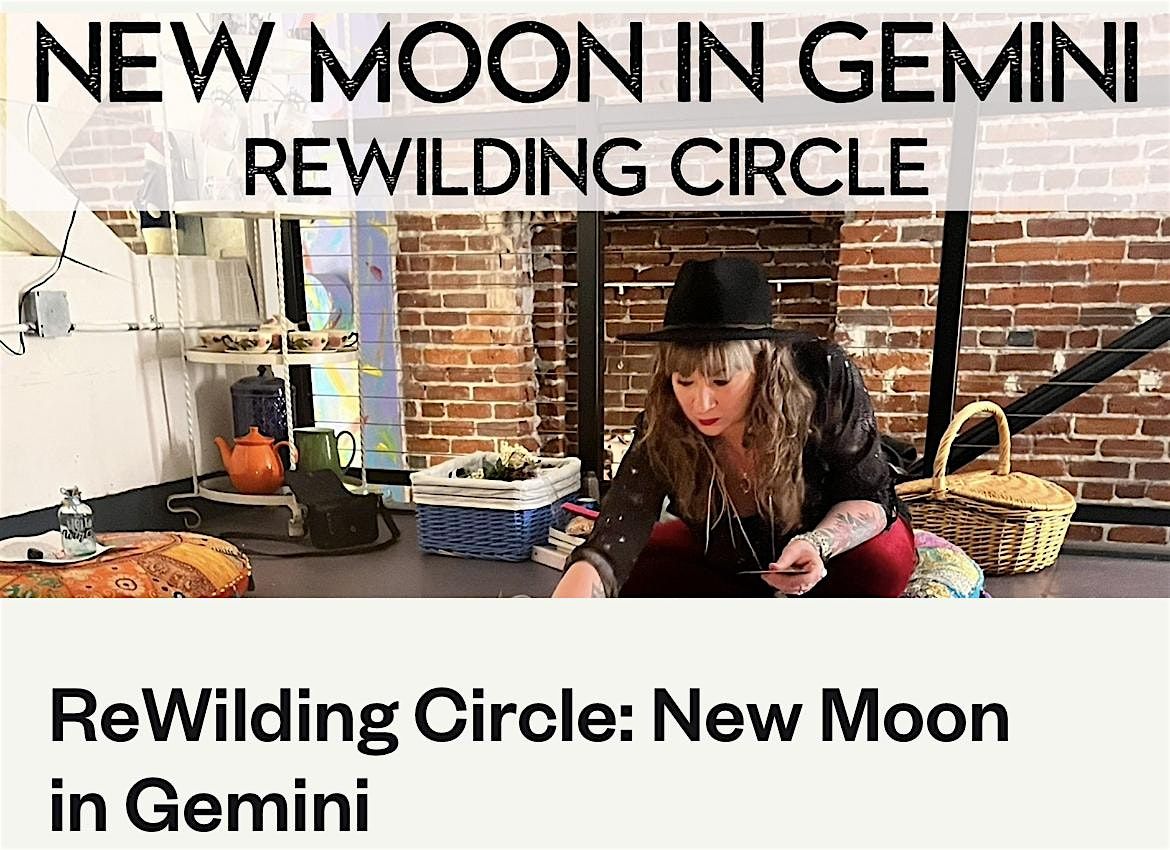Rewilding Circle: New moon in Gemini, 18 May | Event in Ridgefield | AllEvents