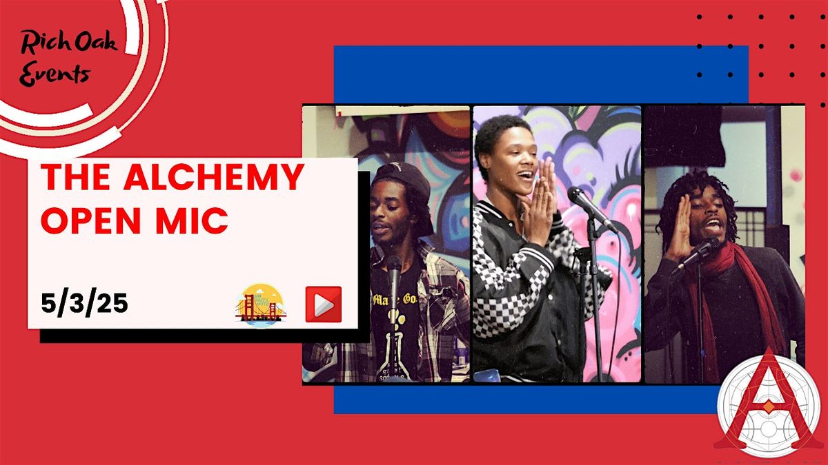 The Alchemy Open Mic | Event in Oakland | AllEvents