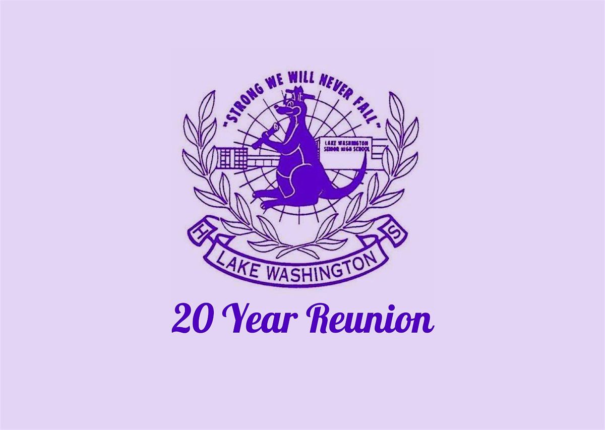 Lake Washington High School Class of 2005 20-Year Reunion, 30 August | Event in Kirkland | AllEvents
