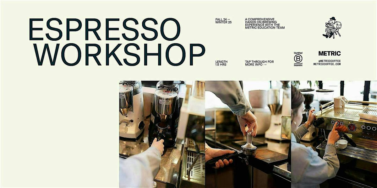 Metric Coffee: Home Espresso Workshop | Event in Chicago | AllEvents