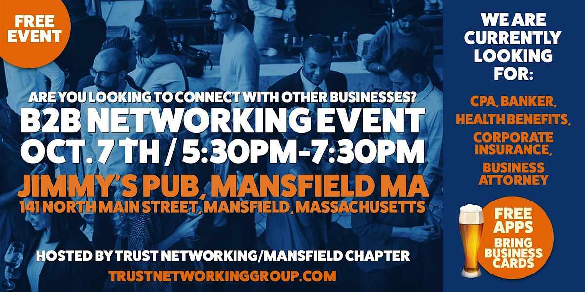Mansfield MA / B2B Networking Event!, 7 October | Event in Mansfield | AllEvents