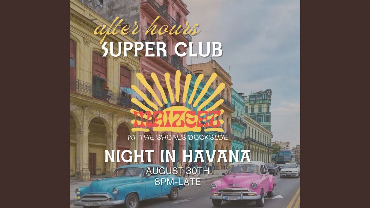 Through The Lens of  Maizeat at The Shoals August 30th – A Night in Havana, 30 August | Event in Southold