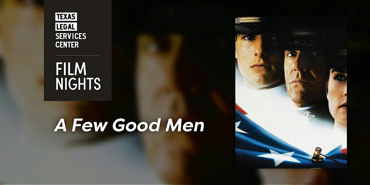 TLSC Film Nights: A Few Good Men with Special Guest Lt General Gwen Bingham, 13 November | Event in Austin