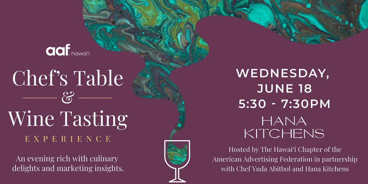 Chef's Table & Wine Tasting Experience, 18 June | Event in Honolulu | AllEvents