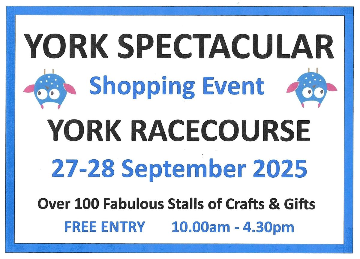 York Spectacular Shopping Event York Racecourse, 27 September | Event in York | AllEvents