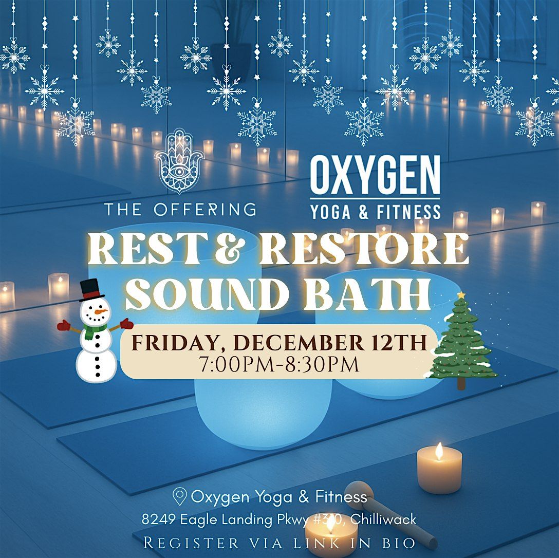 Relax & Restore Sound Bath @ Oxygen Yoga & Fitness, Chilliwack, 12 December | Event in Chilliwack