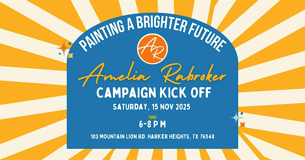 Amelia Rabroker Candidate Kick Off, 15 November | Event in Harker Heights | AllEvents