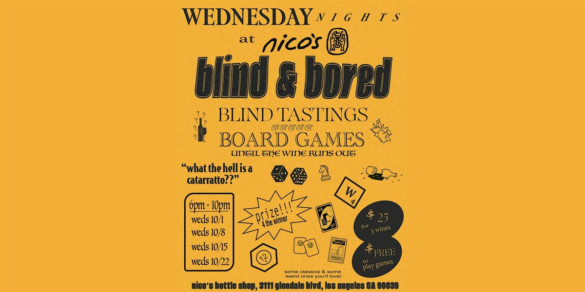 blind & bored | blind wine tastings & board games on wednesdays at nico's, 22 October | Event in Los Angeles