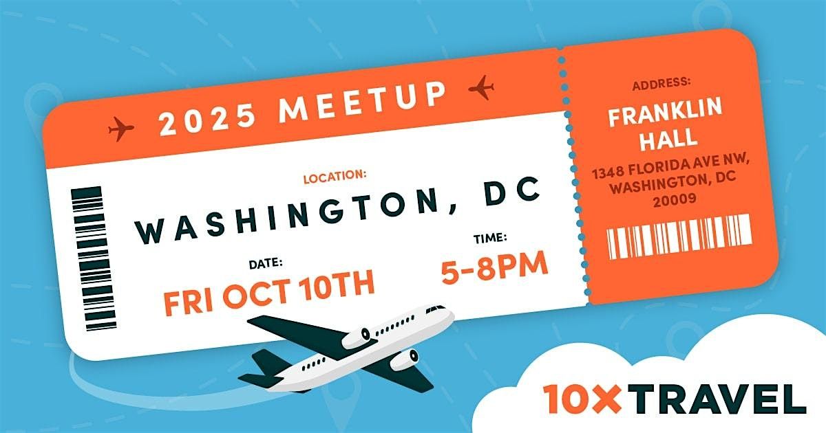 10xTravel Washington DC Reader Meetup, 10 October | Event in Washington | AllEvents