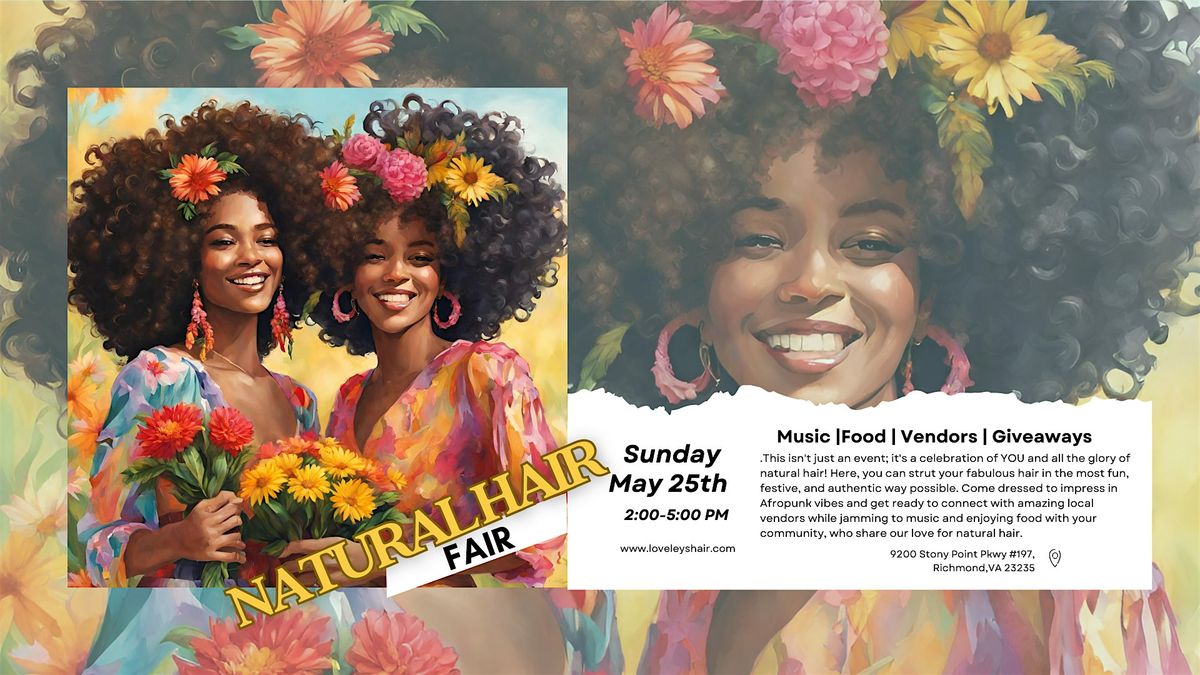 2nd Annual NATURAL HAIR FAIR, 25 May | Event in Richmond | AllEvents