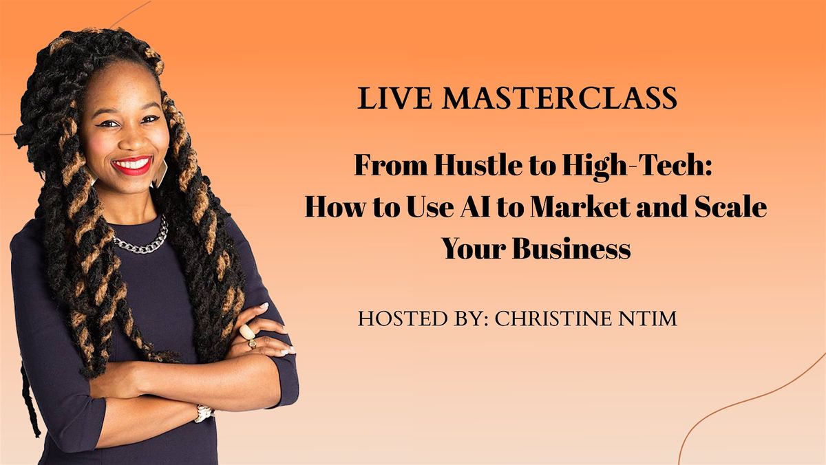 From Hustle to High-Tech: How to Use AI to Market and Scale Your Business, 22 October | Event in New York