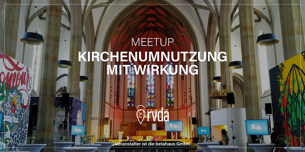 Meetup | Kirchenumnutzung mit Wirkung, 4 December | Event in Berlin | AllEvents