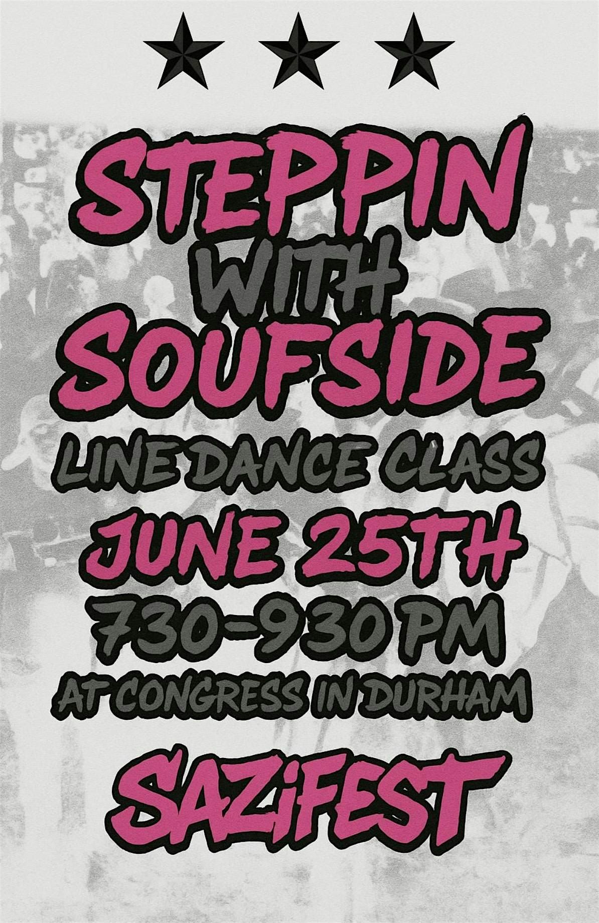 Steppin' with Soufside: SaziFest Edition, 25 June | Event in Durham | AllEvents