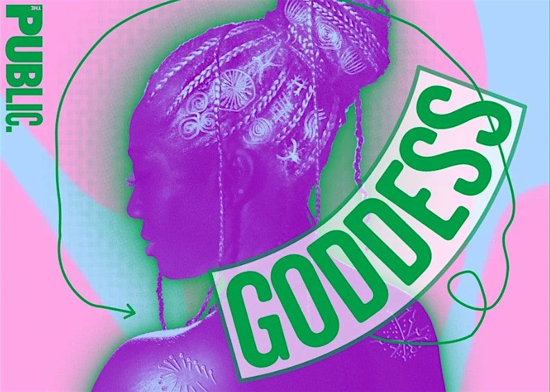 GODDESS at the public – A Night of Dinner, Music & Myth | 5/31, 1 June | Event in New York | AllEvents