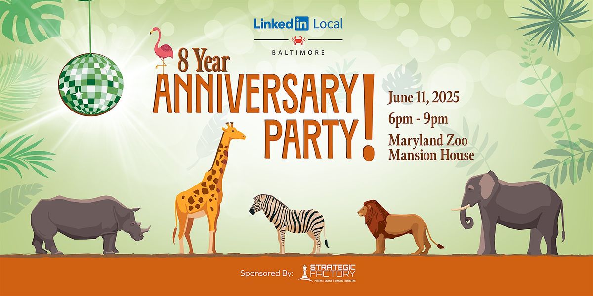 LinkedIn Local Baltimore 8 Year Anniversary Party | Event in Baltimore | AllEvents