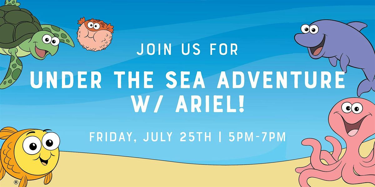 Under the Sea Adventure w/ Ariel!, 25 July | Event in Sylvania | AllEvents