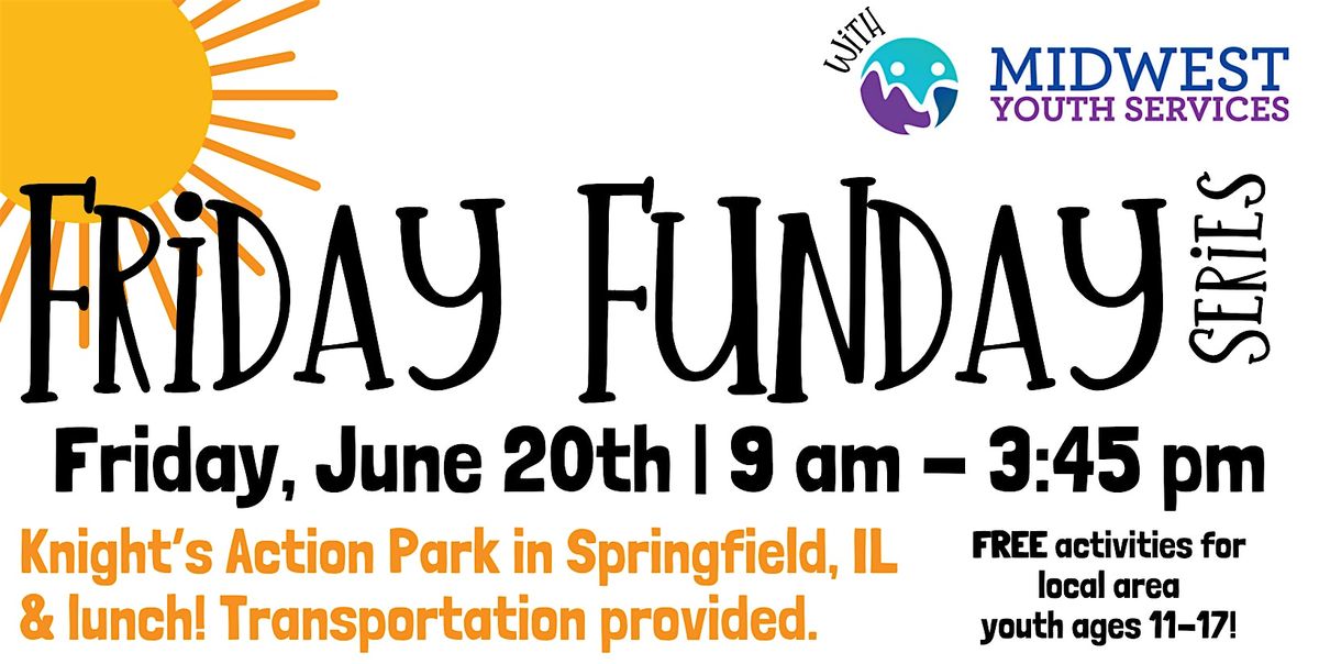 Friday Funday with MYS - Knights Action Park in Springfield!, 20 June | Event in Springfield | AllEvents