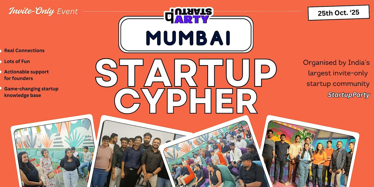 Startup Cypher- Craziest Startup Event of Mumbai, 25 October | Event in Mumbai | AllEvents