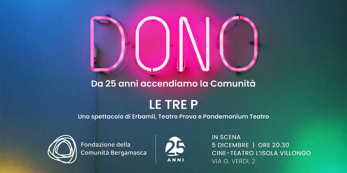 LE TRE P, 5 December | Event in Villongo | AllEvents