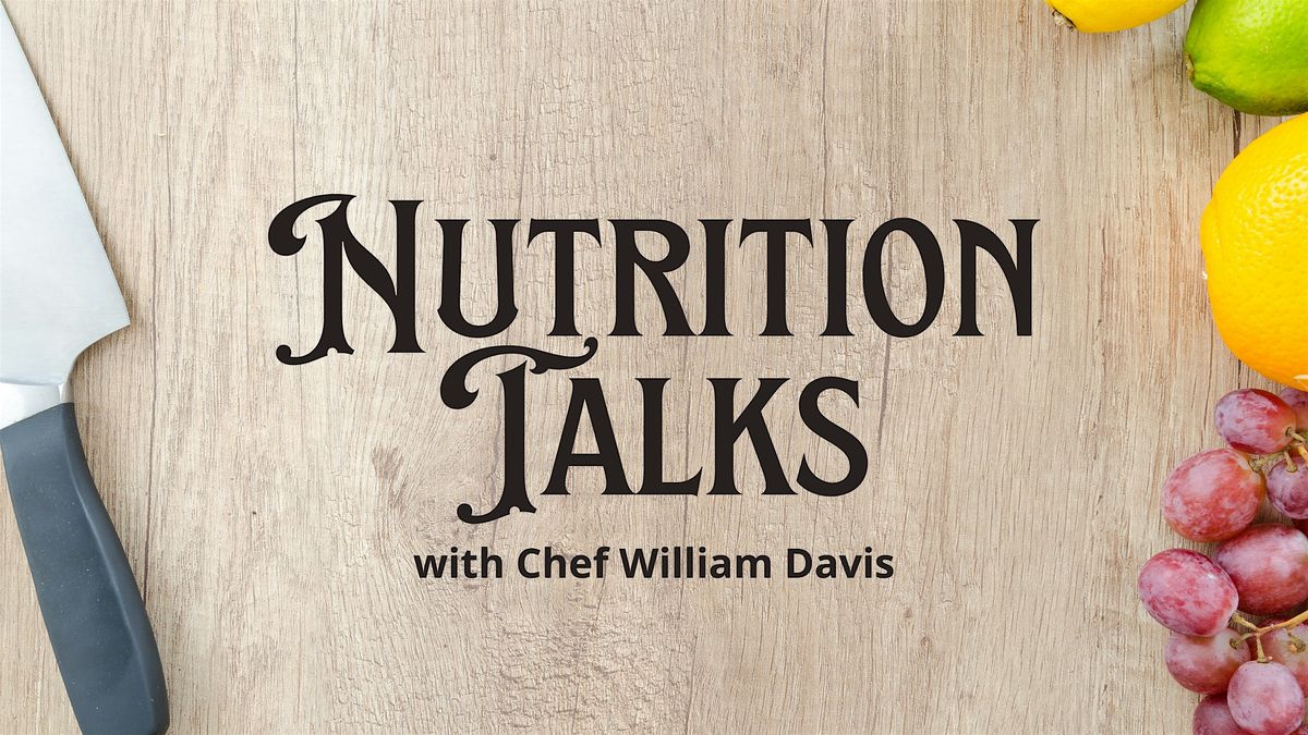 Nutrition Talks with Chef William Davis | Event in Cleveland | AllEvents