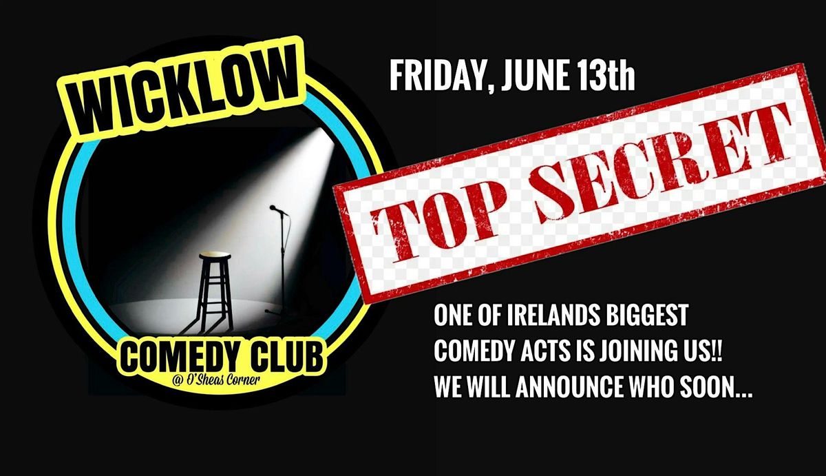 Stand-Up Comedy @ O'Sheas Corner, Wicklow, 13 June | Event in Wicklow | AllEvents