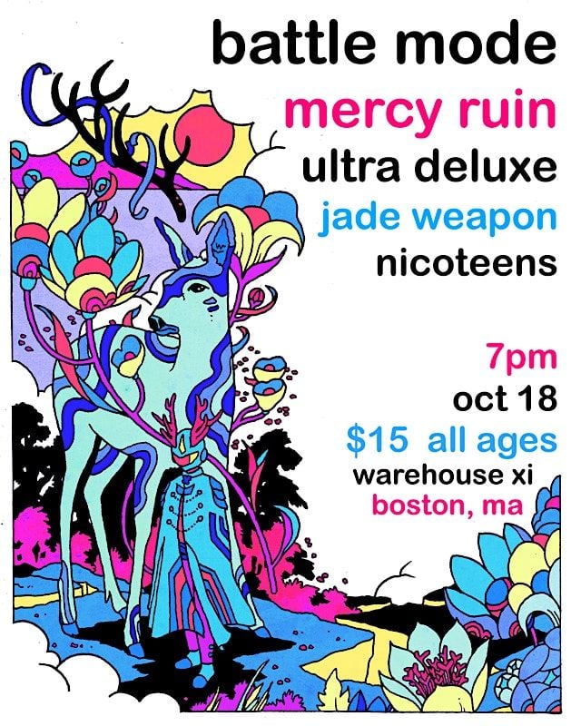 Battlemode, Mercy Ruin, Ultra Deluxe, Jade Weapon, and nicoteens, 18 October | Event in Somerville | AllEvents