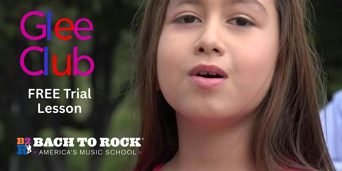 Free Trial Glee Club Lesson, 1 June | Event in Huntersville | AllEvents