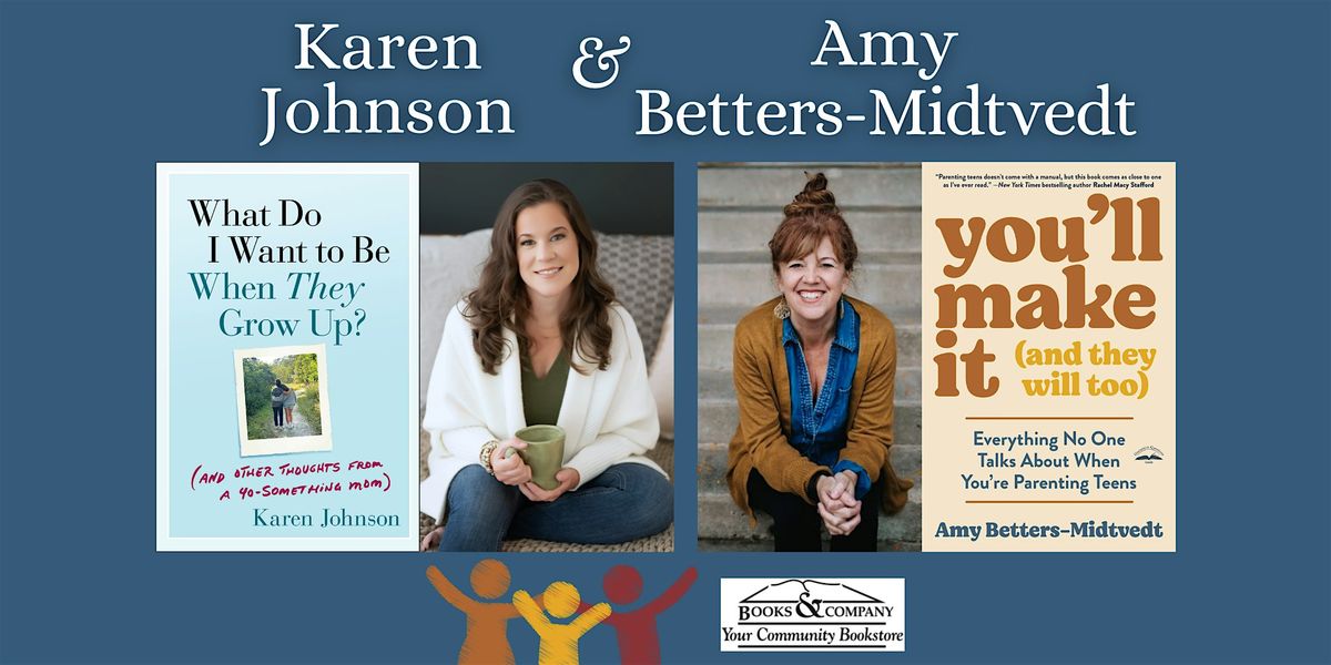 Books & Company presents authors Karen Johnson and Amy Betters-Midtvedt., 23 June | Event in Oconomowoc
