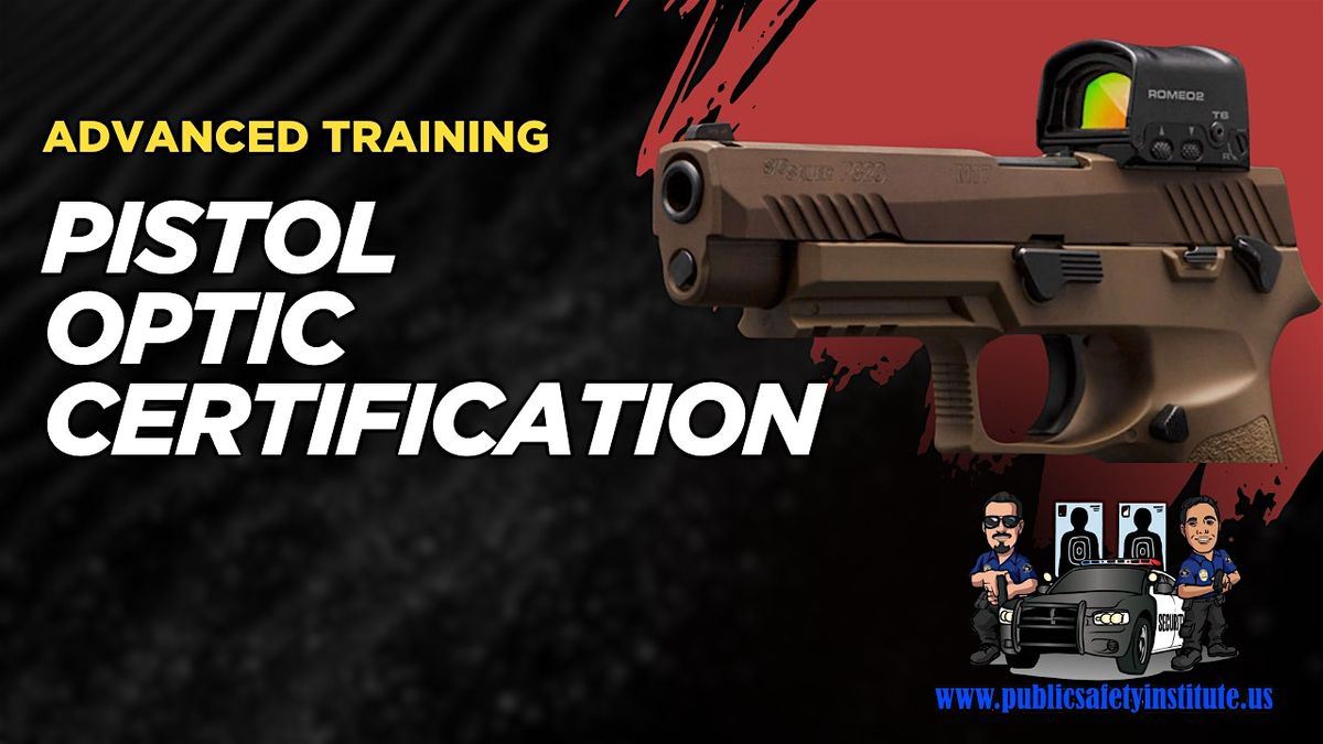 Pistol Mounted Optics Certification - Pistol Red Dot Workshop, 13 December | Event in Azusa | AllEvents