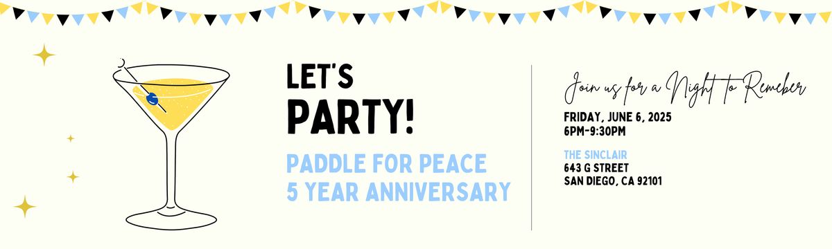 Paddle for Peace 5 Year Anniversary Celebration | Event in San Diego | AllEvents