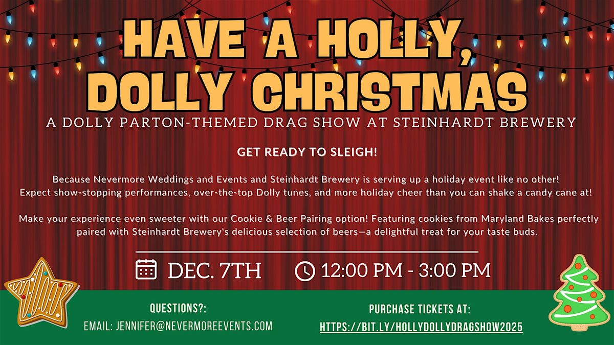 Copy of Have a Holly, Dolly Christmas Drag Show @ Steinhardt Brewery, 7 December | Event in Frederick | AllEvents