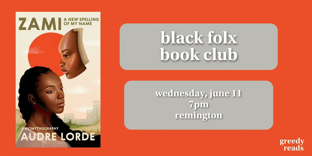 Black Folx Book Club: "Zami: A New Spelling of My Name: A Biomythography", 11 June | Event in Baltimore