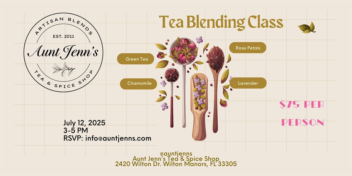Tea Blending Class, 12 July | Event in Wilton Manors | AllEvents