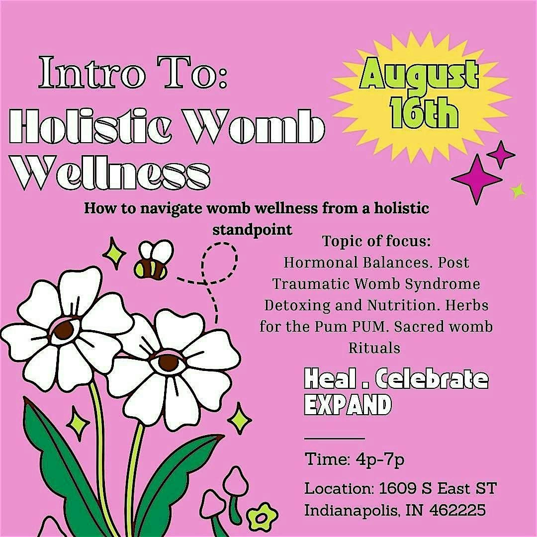 Intro to Holistic Womb Wellness, 16 August | Event in Indianapolis | AllEvents