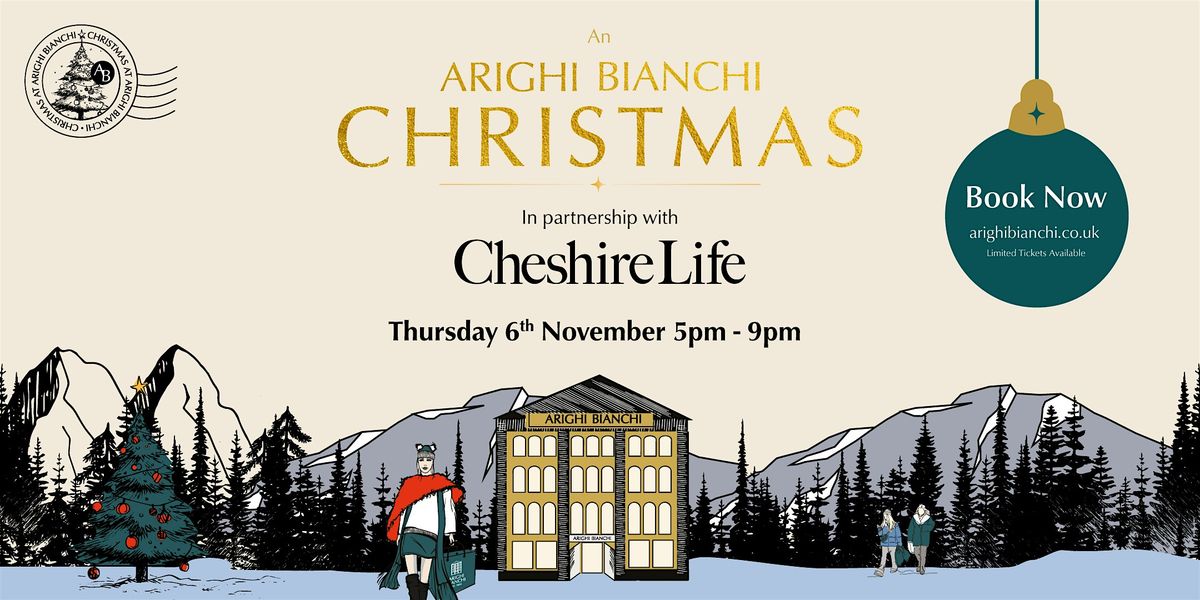 Arighi Bianchi Late Night Shopping Event in Partnership With Cheshire Life, 6 November | Event in Macclesfield