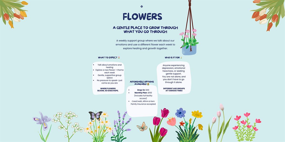 Where Flowers Bloom: A Gentle Support Group for Depression & Emotional Heal, 19 July | Event in Bakersfield