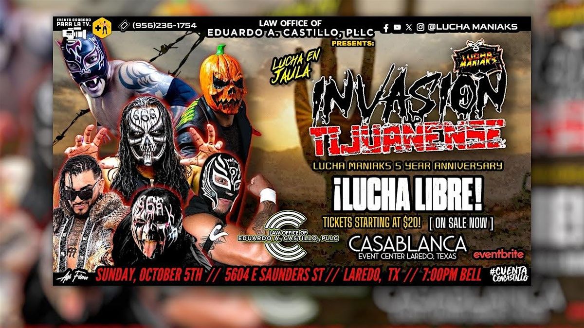 Lucha Maniaks: "INVASIÓN TIJUANENSE" 5 Year Anniversary Event! Lucha Libre, 5 October | AllEvents