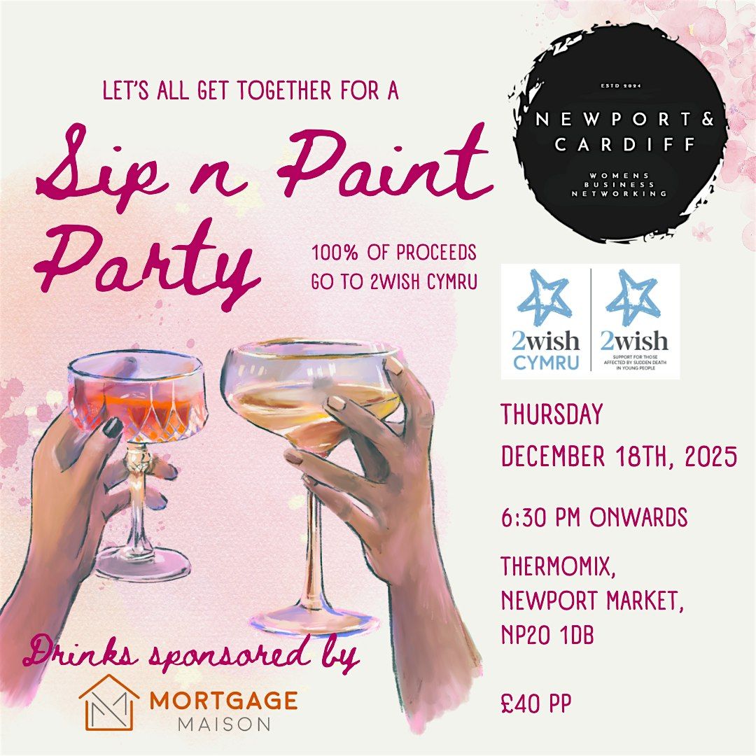 Womens Business Networking - Sip & Paint Social!, 18 December | Event in Newport | AllEvents