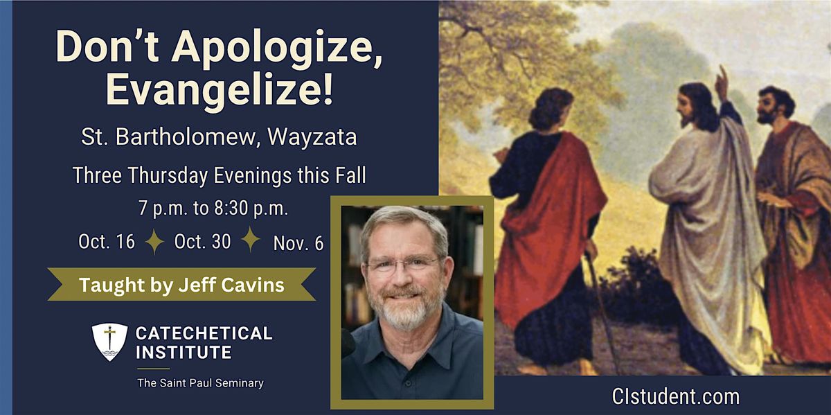 Don't  Apologize, Evangelize!, 16 October | Event in Wayzata | AllEvents