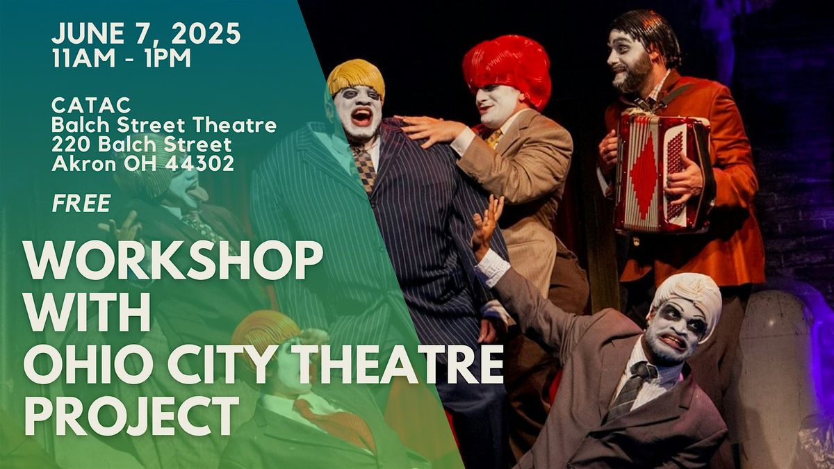 Workshop with Ohio City Theatre Project, 7 June | Event in Akron | AllEvents