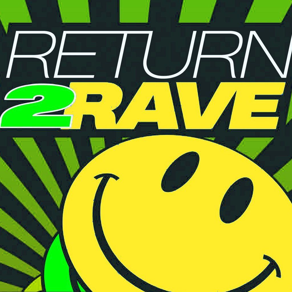 Return 2 Rave, 7 February | Event in Sheffield | AllEvents