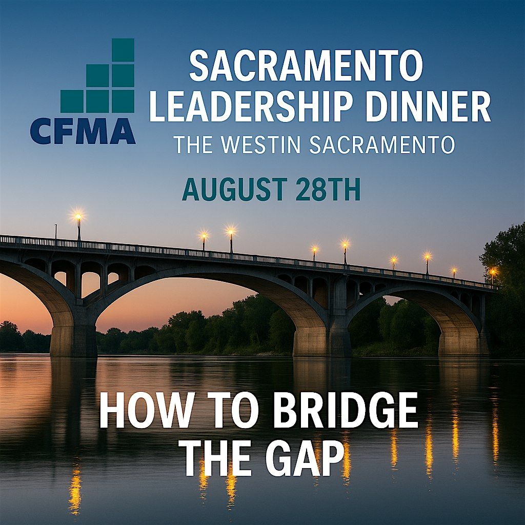 Leadership Dinner - How to Bridge the Gap, 28 August | Event in Sacramento | AllEvents