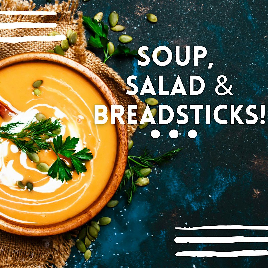 Soup, Salad & Breadsticks! (ages 16 & Up), 21 October | Event in Denton | AllEvents