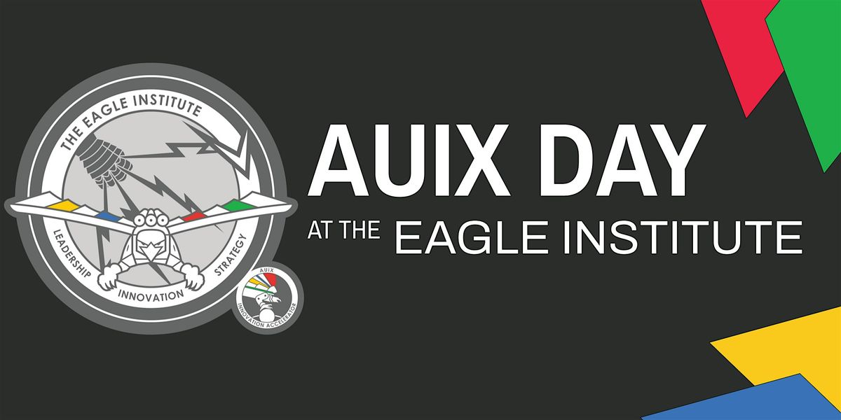 AUiX Day @ The Eagle Institute, 6 August | Event in Montgomery | AllEvents