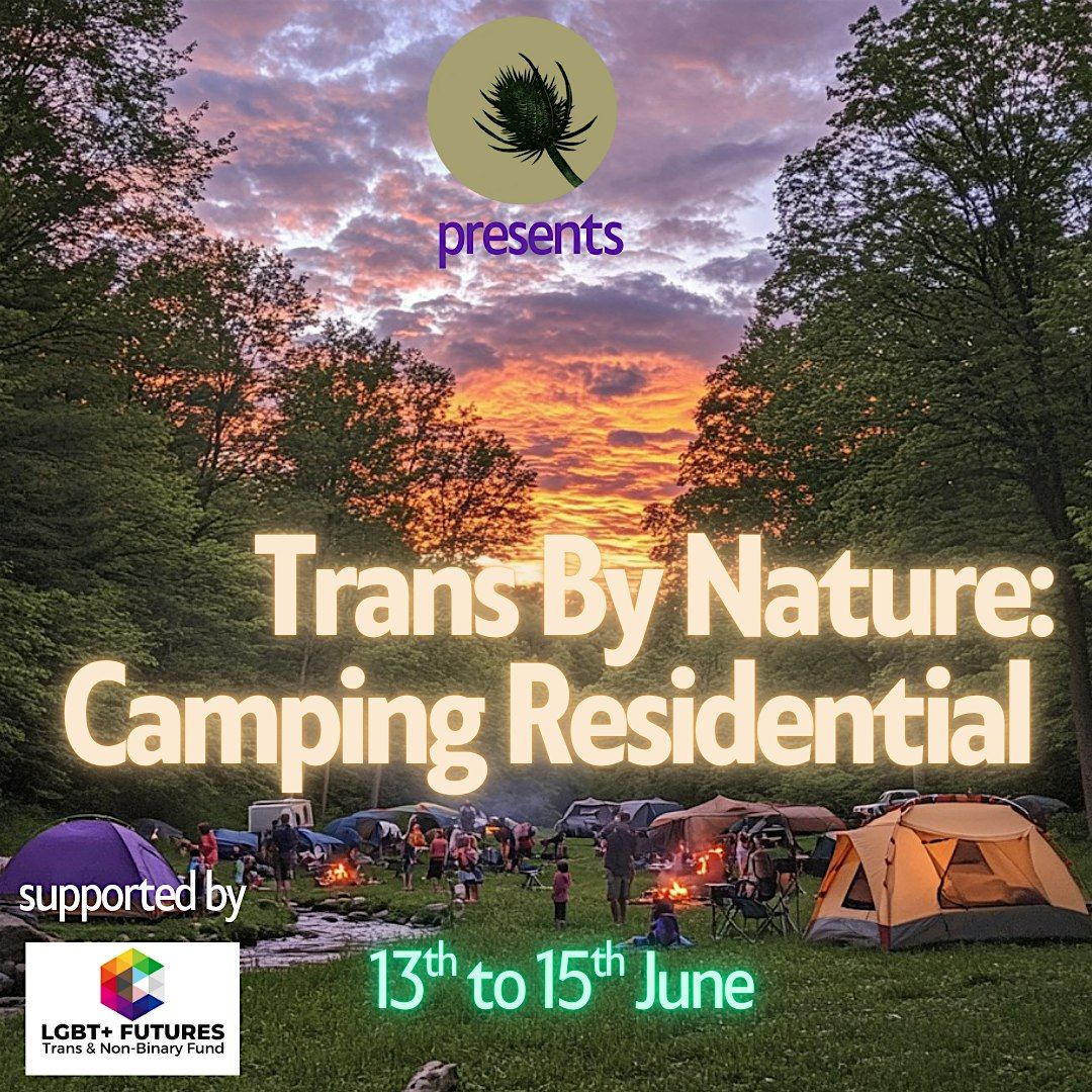 Trans by Nature Camping Residential, 13 June | Event in Amroth | AllEvents
