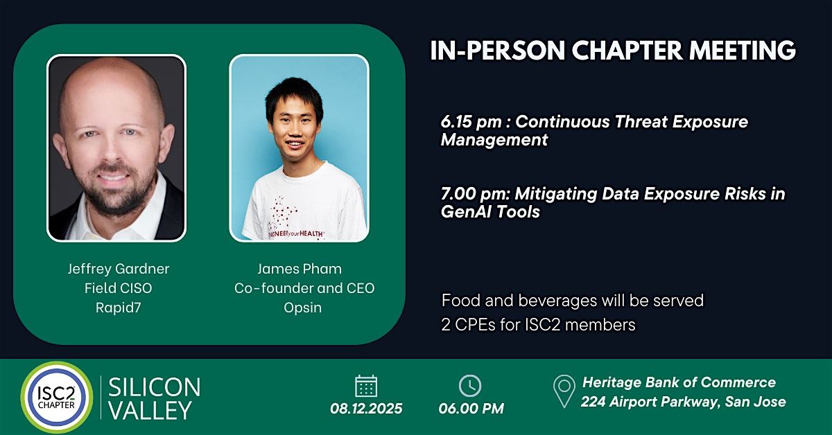 ISC2 Silicon Valley August 2025 Chapter Meeting, 12 August | Event in San Jose | AllEvents